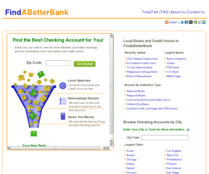 findabettersmallbank.com: Find A Better Bank | Compare checking accounts at local banks and CUs
FindABetterBank.com | Find the best checking account for you! Compare bank account fees and features from local & online banks and credit unions. Fast and free.