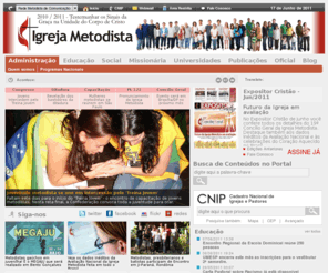 metodista.org.br: Rede Metodista de Comunicação - Portal Nacional
Igreja Metodista Portal Nacional - Brasil