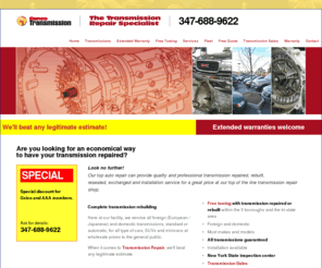 transmissionforeign.com: Transmission Repair Specialist - Transmission Rebuilt, Repaired, Resealed, Exchanged, Installation Service - Reliable Transmission Shop - 347-688-9622
Transmission experts and specialists services company. Transmissions are rebuilt, repaired, resealed, exchanged, installed, reliable repair shop.