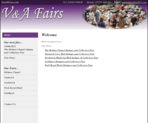 vandafairs.co.uk: V and A Fairs Homepage - View fair dates for all our Antiques and Collectable fairs
V and A Fairs Homepage - View fair dates for all our Antiques and Collectable fairs