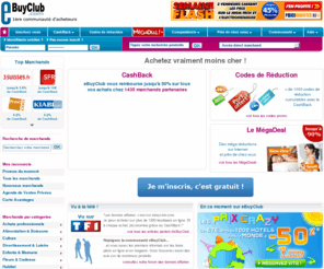 camping-gaz.com: Cashback : La meilleure façon d'acheter moins cher et de gagner de l'argent sur vos achats en ligne
Gagnez de l'argent sur chacun de vos achats en ligne avec le Cashback eBuyClub chez plus de 1250 marchands. Achetez vraiment moins cher en cumulant les meilleurs CashBack et des Codes Promo exclusifs