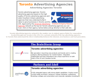 torontoadagencies.com: Toronto Advertising Agencies Advertising Agencies Toronto Advertising Agencies
Toronto Advertising Agencies. Toronto advertising agencies comprehensive directory Toronto advertising agencies. Select the advertising agencies Toronto - go directly to their website.