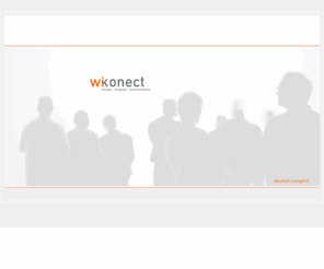 wikonect.info: :: welcome to wikonect-Home
:: welcome to wikonect - Wir sind eine inhabergeführte Agentur mit flexibler Struktur für Kongress- und Eventmanagement.