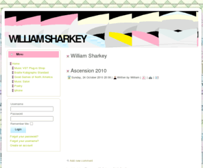 williamsharkey.com: William Sharkey
William Sharkey is a Web Developer, Windows Programmer, Music Production, Art, VST instruments and effects, Autohotkey expert