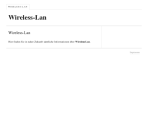 wireless-lan.net: Wireless-Lan – Informationen – Shop
Hier finden Sie eine große Auswahl an Informationen und Produkten zum Thema Wireless-Lan.