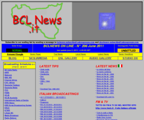 bclnews.net: BCLNEWS.IT - Il radioascolto in Italia
bcl, swl, news, mp3, dxing, antenna, ricevitore, loop, K9AY, filare, balun, mlb, propagazione, ricezione, radio, radioascolto, ricevitori, antenne, onde, medie, corte, bande, frequenze, radiodiffusione, ascolto, hobby