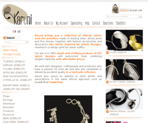 karuni.co.uk: Karuni Sterling silver ethnic jewelry (tuareg, fulani...) in ethical approach (fair trade jewels)
Sterling silver ethnic jewelry (tuareg, fulani, mauritania jewels), in an ethical approach (fair trade)