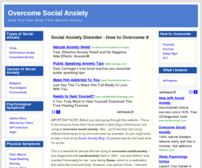 overcome-social-anxiety.com: Overcome Social Anxiety | How to Overcome Shyness
Free information on how to overcome social anxiety.  How can I help?  Easy.  I used to have it myself and overcame it - now I'm helping others.