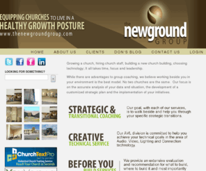 thenewgroundgroup.com: The NewGround Group, Inc. - Home
Strategic Leader, church consultant, church audio, church construction, house of worship