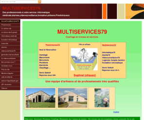 villedelacreche.com: Accueil multiservices79
Multiservices79  ce sont  des professionnels associès.
Multiservices79 equipe en alarmes en videosurveillande en domotique.

