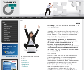 coretek.nl: Core-Tek B.V.: Samen automatiseren
Core-Tek ICT..Samen Automatiseren. Wij hebben de oplossing.
