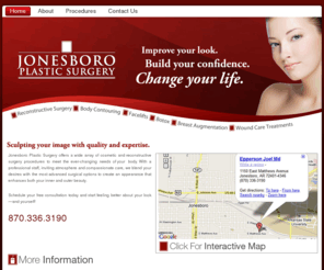 jonesboroplasticsurgery.com: Welcome to Jonesboro Plastic Surgery
Jonesboro Plastic Surgery is Jonesboro's newest plastic surgery center featuring Dr. Joel Epperson. Get a new look today.