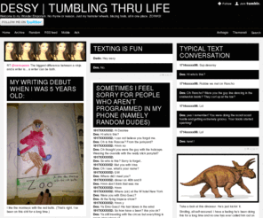 tumblingthrulife.com: Dessy | Tumbling Thru Life
Welcome to my Wonder Emporium. No rhyme or reason. Just my hamster wheels, blazing trails, all in one place. ZOINKS!