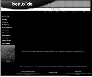 benux.de: IT-Service und EDV-Service in Haiterbach 2010
benux.de Ihr IT-Service - Ihr Partner in allen Fragen  zum Thema Internet, Webprogrammierung, Webdesign etc.