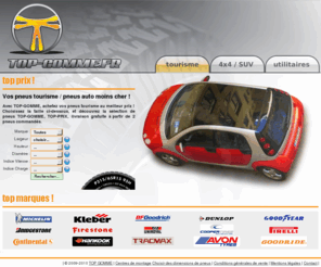 top-gomme.com: TOP GOMME - pneus tourisme/auto - pneus SUV/4X4 - pneus pas cher / discount
Tous les pneus tourisme et pneus 4x4 / pneus SUV au meilleur prix. Livraison gratuite