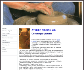 ateliernikisan.net: Céramique - poterie - ateliernikisan
Site jimdo de l' Atelier Nikisan Asbl, céramique - poterie