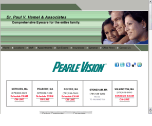 eyedocoffice.com: Dr. Paul V. Hamel & Associates
Pearle vision Lenscrafters for eyes eye exams contact lenses glaucoma lasik optometrist optician eyeglasses