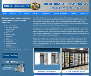 srcrefrigeration.com: Walk In Cooler | Walk In Freezer | Self Contained Reach-Ins | Industrial Warehouse Walk In Coolers
SRC refrigeration is your source for walk in cooler, commercial walk in freezers, walk in coolers, deli case, deli cases, restaurant refrigerators, floral refrigerators,produce cases, commercial beverage refrigerators, bakery refrigerators, Visit http://www.srcrefrigeration.com.