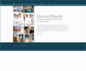 doctorsshield.net: DoctorShield: Welcome to DoctorShield
Riskmanagement for medical practitioners and hospitals in the USA