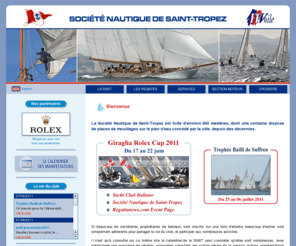 snst.org: SOCIETE NAUTIQUE DE SAINT-TROPEZ - Sports nautiques Golfe de St-Tropez - EPREUVES DE VOILES ET DE PECHE VAR - Voiles Saint-Tropez - SNST ST TROPEZ VAR 83
La Société Nautique de Saint-Tropez (SNST) à pour objet la pratique, la promotion, et le développement des sports nautiques et des épreuves de pêche (section moteur) dans le Golfe de St-Tropez 83990 Département du Var - Epreuve de voiles : challenge interclubs, challenge IRC, festival ARMEN, coupe de lhippocampe, voiles latines à Saint-Tropez, régate des bravades, giraglia ROLEX CUP, le trophée Bailli de Suffren, lestivale, le rallye nautique, laoûtienne trophée pourchet, les voiles des Saint-Tropez, championnat deurope Dragon, les voiles dautomne - Affilié à la Fédération Française de voile (FFV)