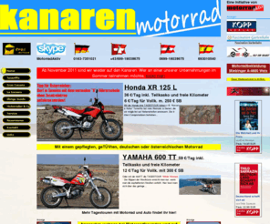 gran-canaria-bike.com: BIKEN IN DER SONNE
Der Verein MotorradAktiv informiert auf dieser Website seine Mitglieder und alle die es noch werden wollen, über die Möglichkeiten, auf den Kanarischen Inseln preisgünstig mit einem guten Motorrad seinen Urlaub zu verbringen.