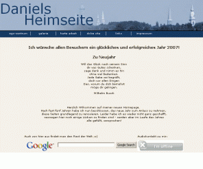 wesselhoeft-online.de: Daniels Homepage
Daniel Weßelhöfts Private Seite