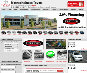 mountainstatestoyota.com: Denver Toyota Dealer | Mountain States Toyota in Colorado - Serving Aurora, Lakewood, Boulder
Mountain States Toyota is a Denver Toyota dealer, serving the Boulder, Lakewood and Aurora region too. We have new and used cars, trucks, and SUVs in Denver. We provide service and auto repair, accessories and auto parts, and car loans.