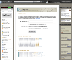 tinysa.com: SermonAudio.com - Easy URL
The largest library of over 410,000 free MP3 audio sermons and podcasts from conservative Christian churches on the web, live audio and video webcasts, video and pdf sermons, web stores, online bible   online hymnal