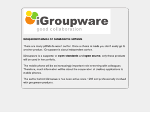 igroupware.org: Groupware products comparing
Informatie en advies over Groupware prodcuten.