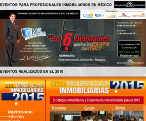 inmobiliariosprofesionales.com: Eventos para Profesionales Inmobiliarios en México - 6 detonantes que harán explotar tus ventas y Megatendencias Inmobiliarias 2015
Eventos para Profesionales Inmobiliarios en México. Directamente desde Nueva York el mejor conferencista de inmobiliario de la actualidad. Oscar Marquez.