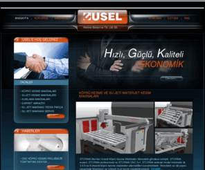 usel.com.tr: USEL MAKİNA SANAYİ - Köprü Kesme Makinaları, Su Jeti Kesim Makinası, Portatif Kumlama Makinaları
USEL MAKINA Monoblok Köprü Kesme Makinaları, Sujeti kesim makinaları, Basınçlı Portatif Kumlama Makinaları, Su jeti sarf malzemeleri, garnet abrazivi, bridge saw machines, waterjet cutting machins, portable sandblasting waterjet spares