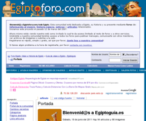 egiptoguia.net: Portada - Guia de viajes a Egipto - Egiptoguia
Portada Foros sobre información de viajes e historia de la civilizacion egipcia del Antiguo Egipto.