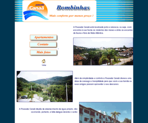 pousadacanaa.com: Pousada Canaã Bombinhas
Pousda Canaã - Bombinhas - Santa Catarina