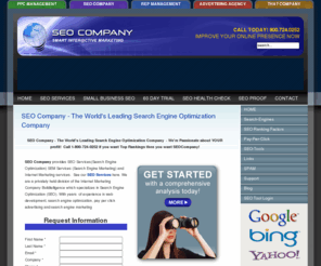 seocompany.com: SEO Company - The World's Leading Search Engine Optimization Company
SEO Company - The World's Leading Search Engine Optimization Company  - We're Passionate about YOUR profit!  Call 1-800-724-0252 if you want Top Rankings the...