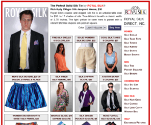 silkwig.com: Royal Silk® - Silk Shells, Silk Skirts, Silk Boxers, Silk Tunics, Silk Kimonos, Silk Handkerchiefs, Silk Shirts, Silk Tank Tops, Skinny Ties, Classic Ties, Silk Pocket Squares
Royal Silk