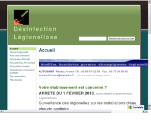 desinfection-legionellose.com: Autosanit Traitement désinfection Légionellose
Autosanit, des solutions de traitement et de désinfection contre la légionellose, Tel : 03 85 67 02 58 autosanit.france@wanadoo.fr