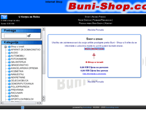 buni-shop.com: Buni-Shop
Buni-Shop internet shop prodaja-ponuda-potraznja 24h 