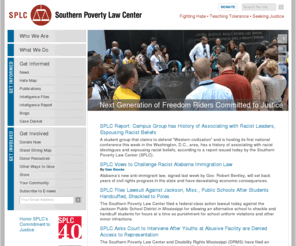 campaignforoneamerica.net: Southern Poverty Law Center
The Southern Poverty Law Center was founded in 1971 as a small civil rights law firm. Today, the Center is internationally known for its tolerance education programs, its legal victories against white supremacists and its tracking of hate groups.