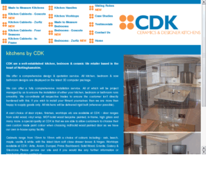 cdk-kitchens.co.uk: Kitchens by CDK Worksop
Kitchens by CDK. Kitchen design, kitchen cabinets, fitted kitchens. Ceramic kitchen floors and tiles. Complete kitchen installations.