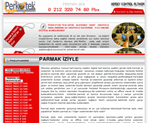 parmakiziyle.com: PERKOTEK, PARMAK İZİYLE, PARMAK İZİ İLE, PDKS, PERSONEL TAKİP, PERSONEL 
DEVAM KONTROL, PERSONEL KONTROL, TURNİKE, YEMEKHANE , KONTROL, TAKİP, SİSTEMİ, 
SİSTEMLERİ, TUVALET TAKİP, GEÇİŞ KONTROL.
PERKOTEK, PARMAK İZİYLE, PARMAK İZİ İLE, PDKS, PERSONEL TAKİP, PERSONEL DEVAM KONTROL, PERSONEL KONTROL, TURNİKE, YEMEKHANE , KONTROL, TAKİP, SİSTEMİ, SİSTEMLERİ, TUVALET TAKİP, GEÇİŞ KONTROL.