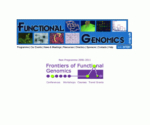 functionalgenomics.org.uk: FunctionalGenomics.org.uk - Welcome
The activities of this programme will encourage linkages between groups with expertise in different experimental and informational aspects of functional genomics through workshops, training courses, short term inter-laboratory visits and this web site which will integrate functional genomics in an interdisciplinary manner. Our Programme topics include:
Mutagenesis and Gene disruption, Arrays & Chips, Proteomics, Structural Genomics, In Silico Methods, Standardisation & Benchmarking, Data Management & Databases, and Integration. 