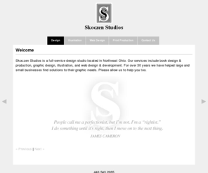 skoczenstudios.com: Skoczen Studios | Graphic Design in Northeast Ohio
Skoczen Studios is a full-service design studio located in Northeast Ohio. Our services include book design & production, graphic design, illustration, and web design & development.