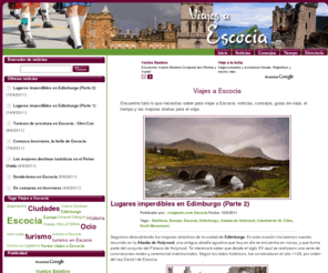 viajes-escocia.com: Viajes a Escocia: Vacaciones, ofertas y guia turística.
Encuentra todo lo que necesitas saber para viajar a Escocia: 
noticias, consejos, guias de viaje, el tiempo y las mejores ofertas para el viaje.