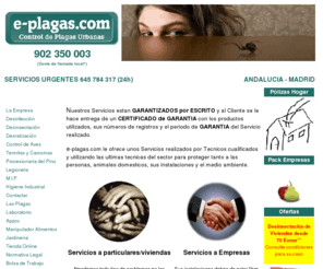 e-plagas.com: e-plagas.com :: 902350003 .. Desinfeccion, Desinsectacion, Desratizacion, Control de Aves Urbanas
Control de Plagas en Madrid y Provincia