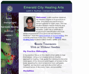 harmonichealing.net: Seattle Acupuncture--Seattle Acupuncturist Judith Kaufman
Seattle acupuncturist Judith A. Kaufman offers gentle acupuncture treatments with or without needles.