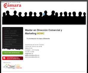 mastercamaradesevilla.es: Master de Dirección Comercial y Marketing - Cámara de Comercio de Sevilla
Master de dirección de Marketing y comercial de la Cámara de Comercio de Sevilla