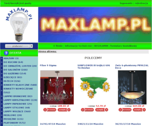 maxlamp.pl: Nowoczesne lampy.Oświetlenie sklepu,domu,biura - Maxlamp.Pl
Wybierz oświetlenie do Twego domu, biura.Nowoczesne lampy,lis-lighting,oświetlenie sklepu,szeroki wybór i szybka dostawa.Żyrandole do kuchni i łazienki