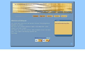 trainsys.de: Trainsys.de
Auf dieser Webseite finden Sie viele Tutorials, ein PC- Lexikon, Codeschnippsel, ...