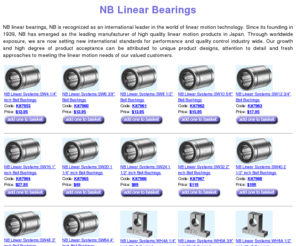 nblinearbearings.com: NB Linear Bearings:Linear Motion bearings:CNC Linear Systems
Find NB Linear Bearings in linear motion systems ,Linear motion bearings, cnc linear systems, CNC router bearings