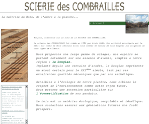 scieriedescombrailles.com: SCIERIE des COMBRAILLES
SCIERIE des COMBRAILLES